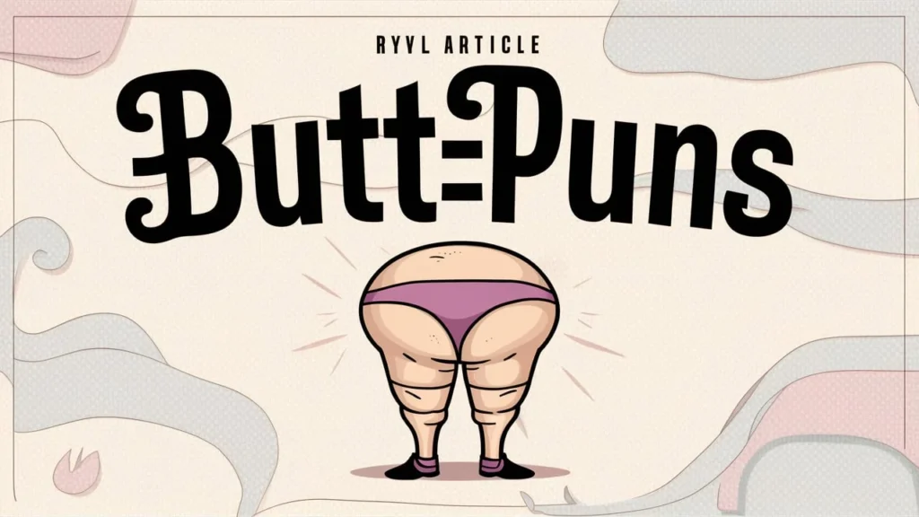 butt puns