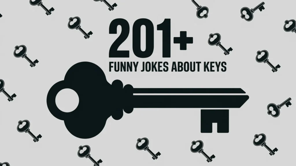 Funny Jokes About Keys