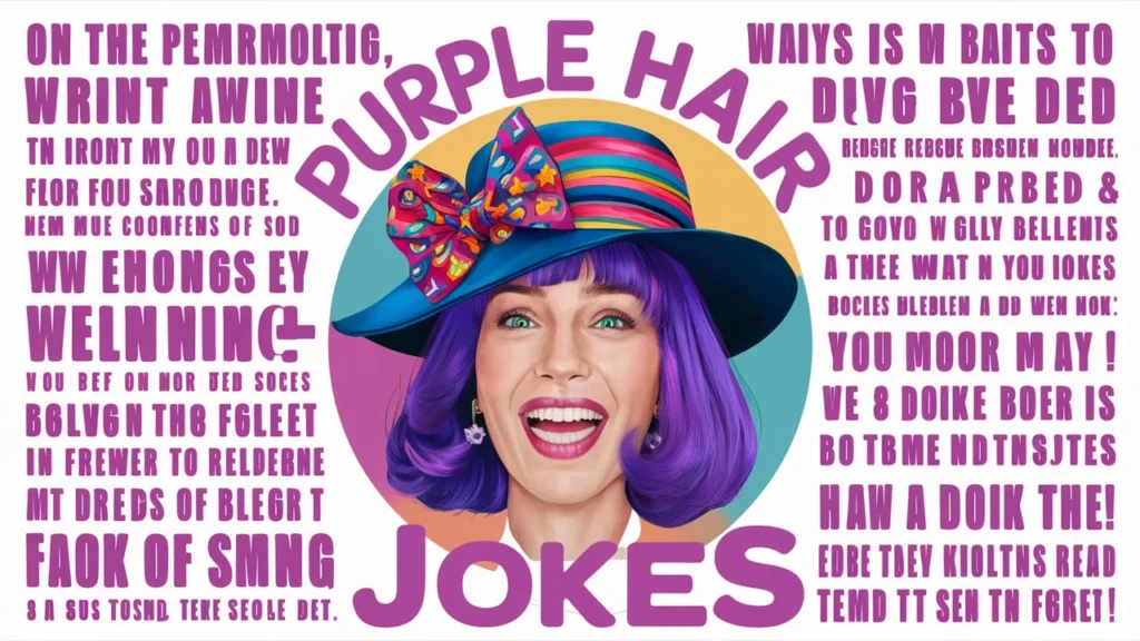 Purple Hair Jokes