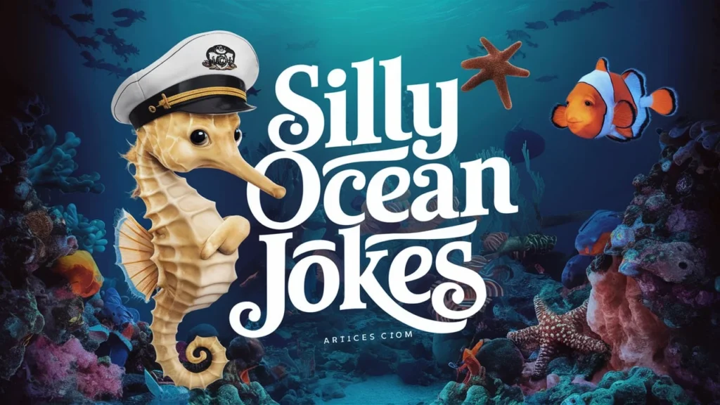 Silly Ocean Jokes