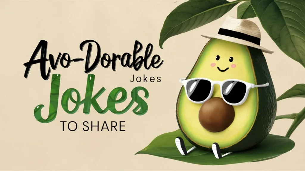 Avo-Dorable Jokes to Share