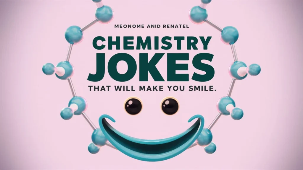  Chemistry Jokes That Will Make You Smile