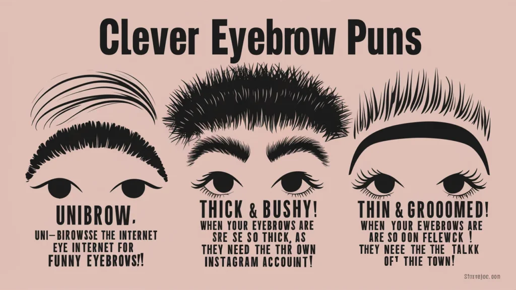 Clever Eyebrow Puns