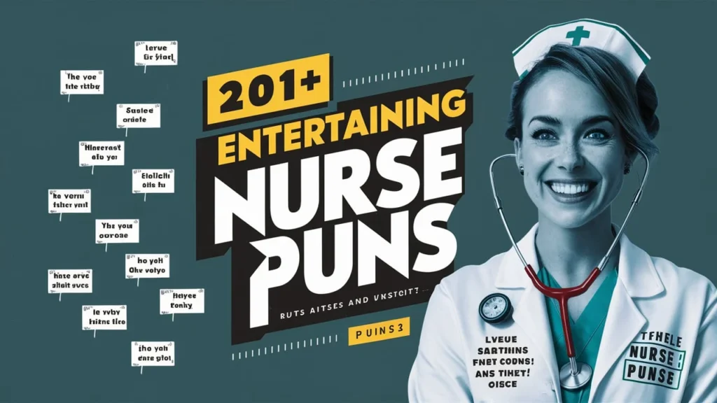 Entertaining Nurse Puns