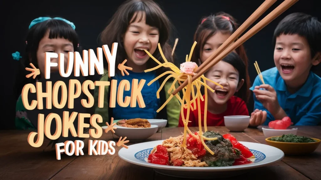 Funny Chopstick Jokes for Kids