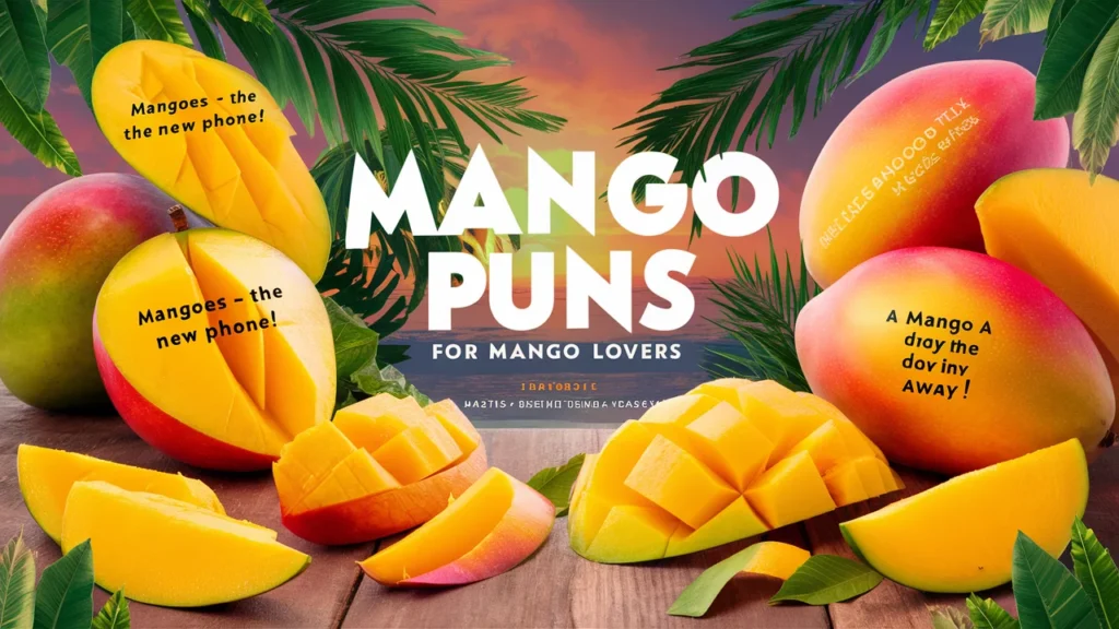 Mango Puns for Mango Lovers