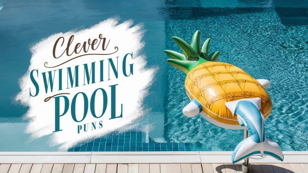 Clever Swimming Pool Puns