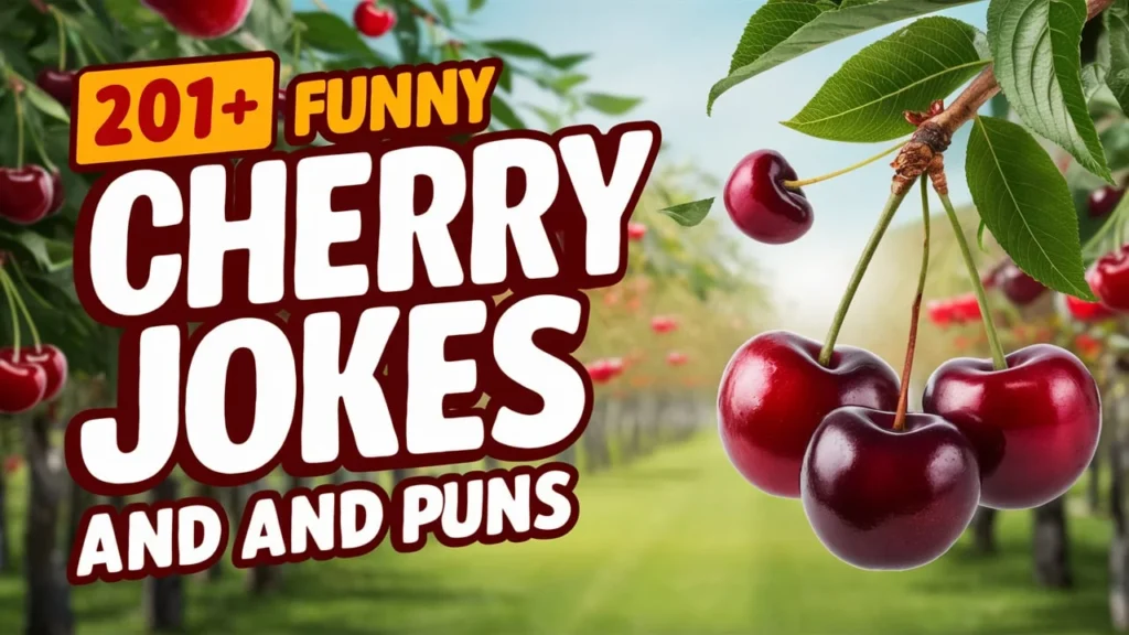 Funny Cherry Jokes And Puns