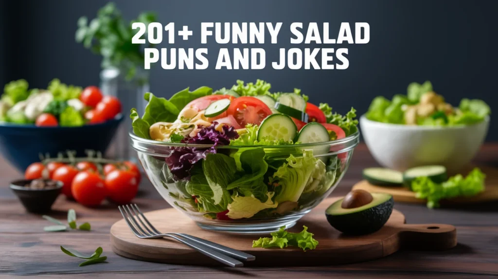 Funny Salad Puns and Jokes