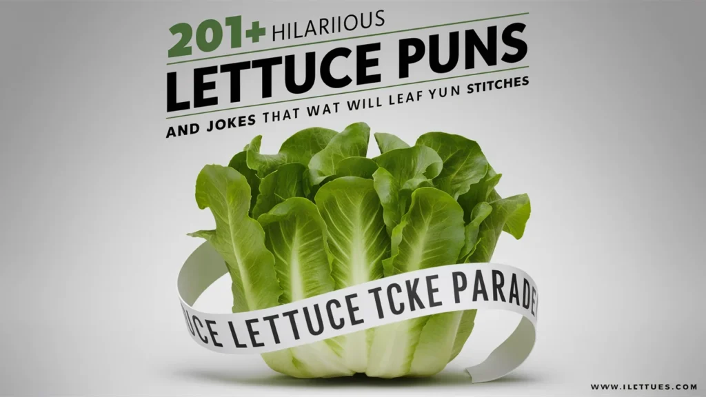 Hilarious Lettuce Puns and Jokes That Will Leaf You in Stitches