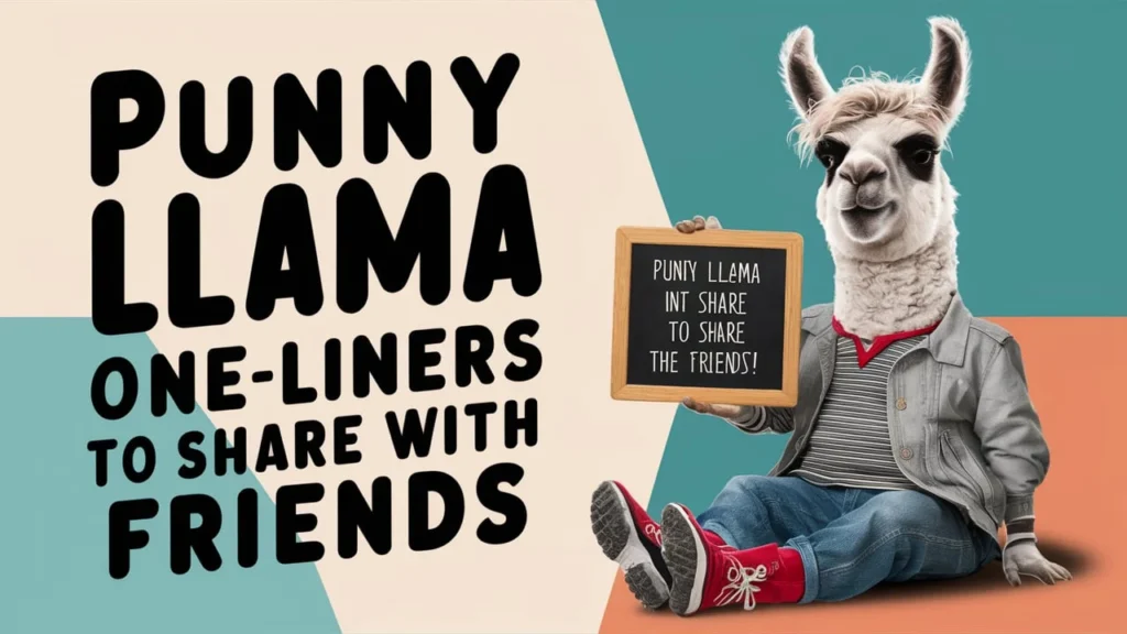 Punny Llama One-Liners to Share with Friends