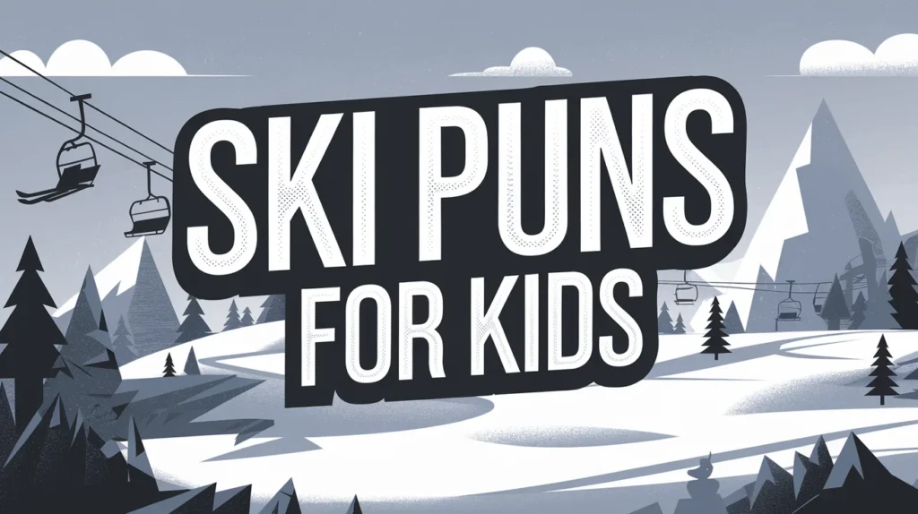 Ski Puns for Kids