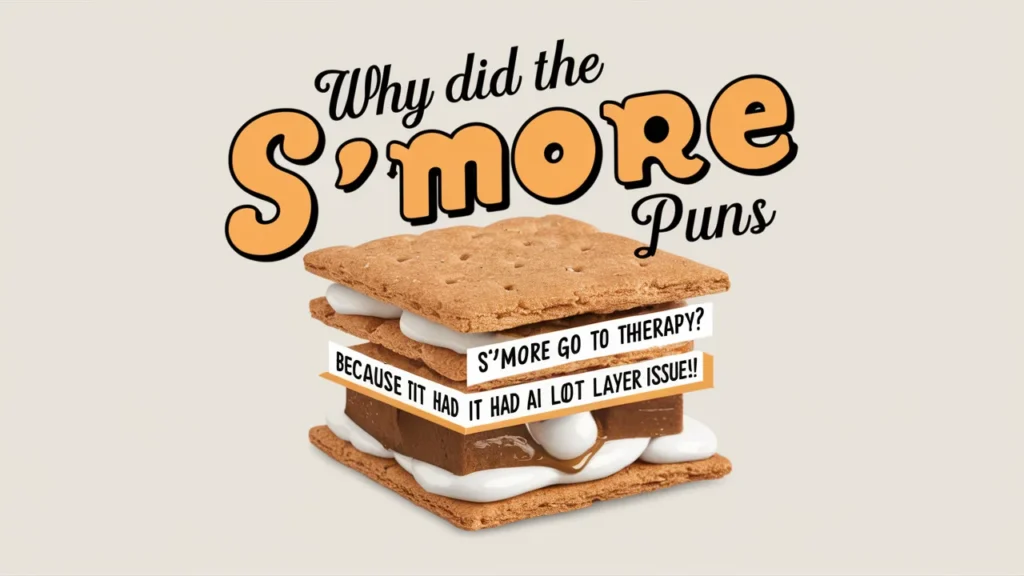 Funny Smore Puns