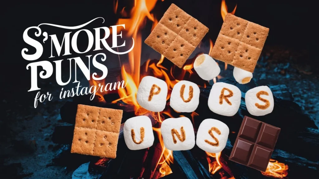 S’more Puns for Instagram